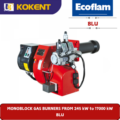 MONOBLOCK GAS BURNERS FROM 245 kW to 17000 kW  BLU